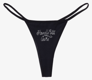 Handle With Care Panties - Toopoor Thong