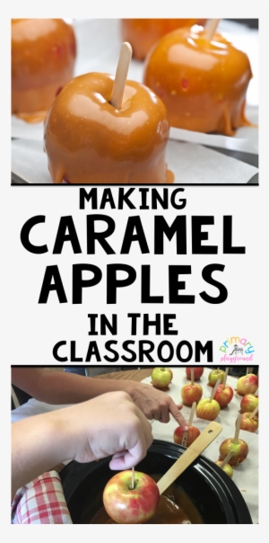 Caramel Apples In The Classroom3 - Classroom