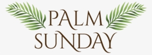 Bulletin For Palm Sunday March 25, 2017 - Pax Alla Romana: Gli Eterni Vizi Del Potere