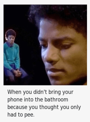 When You Didn't Bring Your Phone Into The Bathroom - Funny Relatable Life Memes