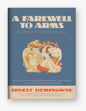 A Farewell To Arms Blog - Farewell To Arms: The Hemingway Library Edition