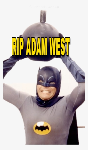 Report Abuse - Adam West Some Days You Just Can T Get Rid Of A Bomb