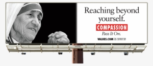 See The Mother Teresa Compassion Billboard And Pass - Values Com Quotes Billboards