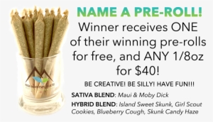 Come Up With A Great Name For Each Of These Pre-roll - Good Pre Roll Names