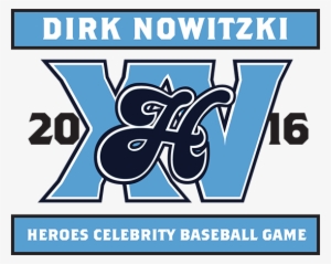 Dirk's 2016 Heroes Celebrity Baseball Game - Poster