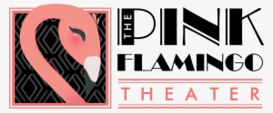 Logo - Pink Flamingo Theater Monterey