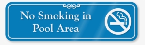 No Smoking In Pool Area Showcase Wall Sign - Authorized Personnel Only Signage