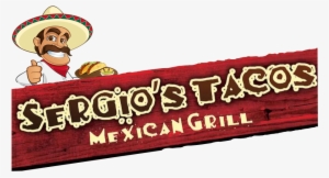 Sergio's Tacos Mexican Grill - Sergios Tacos