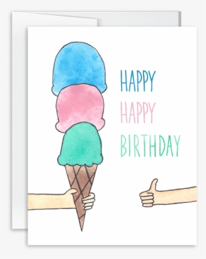 Happy Happy Birthday Ice Cream Card [product Type] - Ice Cream Bar