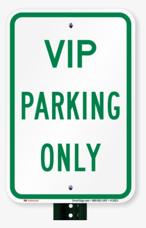 Vip Parking Only Sign - Residential Parking Sign