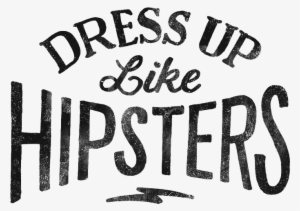 Dress Up Like Hipsters Handlettering Typography Logo, - Lock Screen Taylor Swift Phone