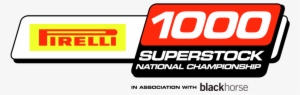The Pirelli National Superstock 1000 Championship Continues - Pirelli National Superstock 1000