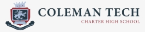 Want To Learn More About Us - Coleman Tech Charter High School