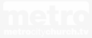 Metro Logo Footer - Metro City Church