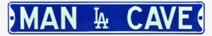 Los Angeles Dodgers “man Cave” Authentic Street Sign - Toronto Maple Leafs Man Cave Sign