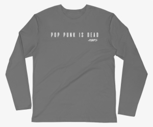 Pop Punk Is Dead Long Sleeve