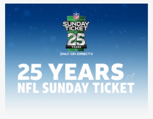 Get The History Of Nfl Sunday Ticket - Graphic Design