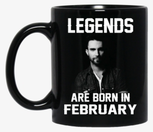 Adam Levine Mug Legends Are Born In February Coffee - Jason Statham Born In August