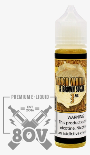 80v-french Vanilla & Brown Sugar - Electronic Cigarette Aerosol And Liquid