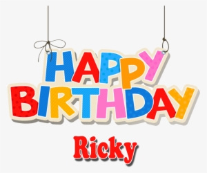 Ricky Png Background Clipart - Happy Birthday Lopez
