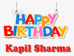 Kapil Sharma Name Logo Png - Happy Birthday Bello! Dvd