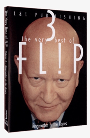 very - very best of flip vol 3 (flip-ringmaster in the ropes)