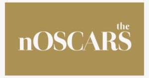 Nominations Now Open For The 2018 Noscars - Tan