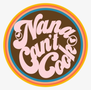 Nana Can't Cook - Circle