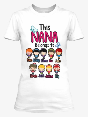 "nana/grandma Belongs To" T-shirt - Nana Belongs To Mug