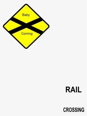 Train Railroad Sign Clip Art At Clker - Baby Crossing Sign