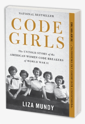 code girls by liza mundy women who cracked german and - liza mundy code girls