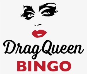Drag Queen Bingo - Drag Queen Graphic Design