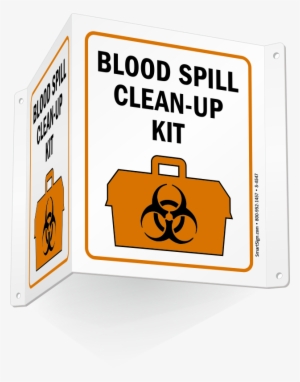 Blood Spill Clean-up Kit Sign - Biohazard Spill Kit Signage