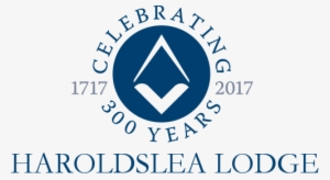 Lodge History - 300th Anniversary Of Freemasonry