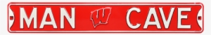Wisconsin Badgers “man Cave” Authentic Street Sign - Toronto Maple Leafs Man Cave Sign