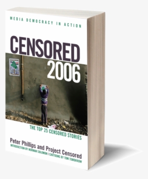 Output-f Feature - Censored 2006: The Top 25 Censored Stories
