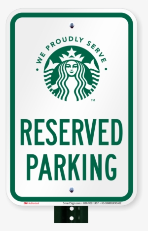 reserved parking sign, starbucks - starbucks new logo 2011