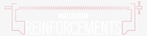 Mid Season Reinforcements - Darkness