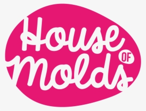 House Of Molds