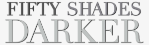 Fifty Shades Darker Image - Fifty Shades Of Grey