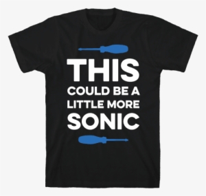 This Could Be A Little More Sonic Mens T-shirt - Mission Trip Shirts