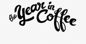 Yearincoffeetext - Calligraphy