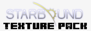 Starbound Texture Pack [wip] - Minecraft Starbound Resource Pack
