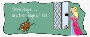 Once Upon A Time, A Princess Lived In A Very Nice Castle - Stink Bug Infestation Cartoons