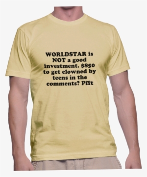 Worldstar Is Not A Good Investment - Rebel Scum Star Wars Fan Art Tee