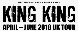 King King Announce April-june 2018 Uk Tour With Steve - King King Band Logo