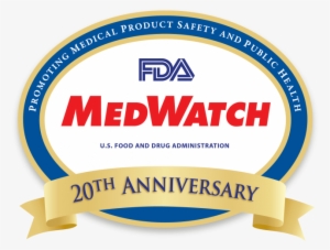 Two Decades Ago, Medwatch, Fda's Safety Information - Medwatch