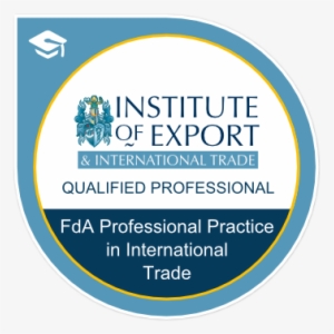 Fda Professional Practice In International Trade - The Institute Of Export & International Trade