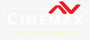 Cinemax Entertainment Cinemax Entertainment - Sign