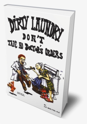 Dirty - Dirty Laundry Don't Take No Doctor's Orders